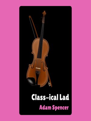 cover image of Class-ical Lad